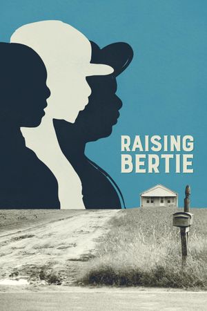 Raising Bertie's poster