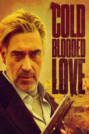 Cold Blooded Love's poster