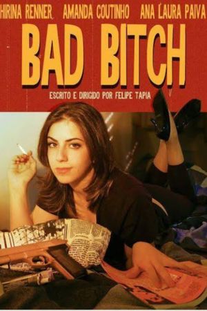 Bad Bitch's poster