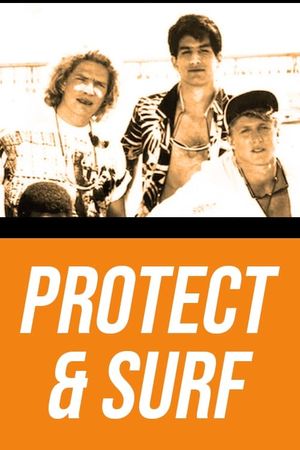 Protect and Surf's poster