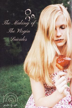 The Making of The Virgin Suicides's poster