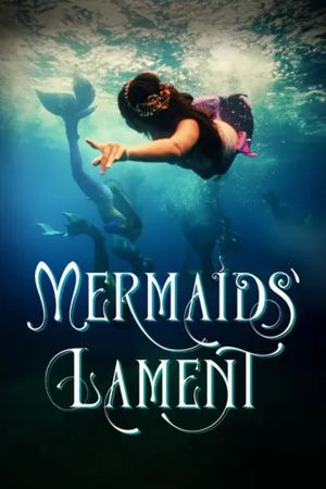 Mermaids' Lament's poster