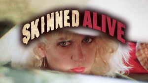 Skinned Alive's poster