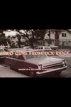 Two Guys from Tick Ridge's poster image