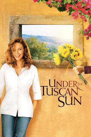 Under the Tuscan Sun's poster