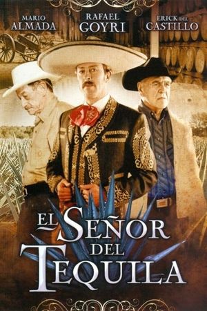 El señor del tequila's poster image