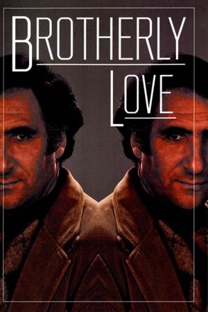 Brotherly Love's poster