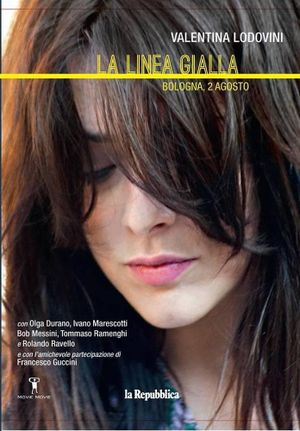 La Linea Gialla: Bologna, 2 agosto's poster