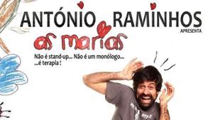 António Raminhos: As Marias's poster