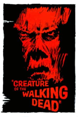 Creature of the Walking Dead's poster