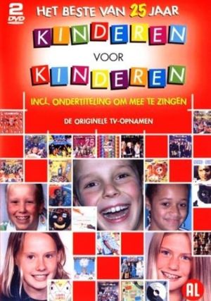 Kinderen voor Kinderen - 25 Jaar's poster