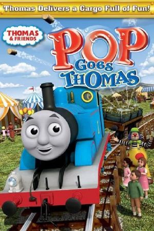 Thomas & Friends: Pop Goes Thomas's poster