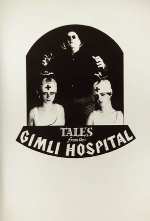 Tales from the Gimli Hospital's poster