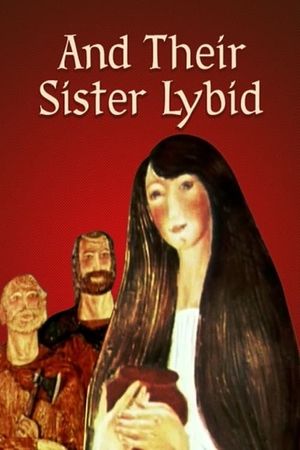 And Their Sister Lybid's poster