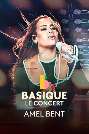 Amel Bent - Basique, le concert's poster