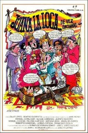 Juana la Loca... de vez en cuando's poster