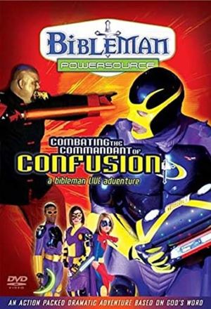 Bibleman Powersource: Conbating the Commandant of Confusion's poster