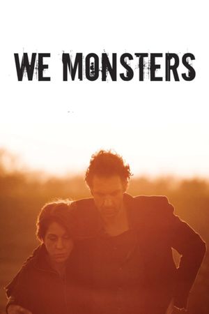We Monsters's poster