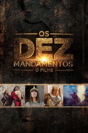 Os Dez Mandamentos - O Filme's poster