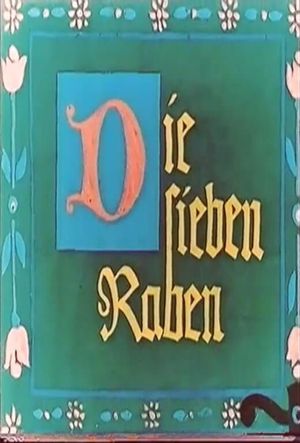 Die sieben Raben's poster