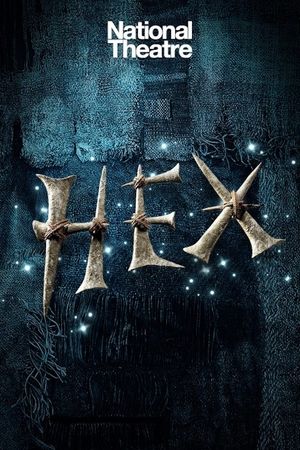 National Theatre Live: Hex's poster