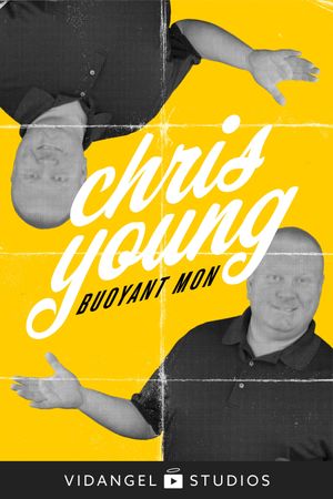 Chris Young: Buoyant Mon's poster