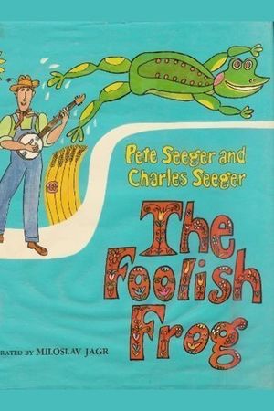 The Foolish Frog's poster