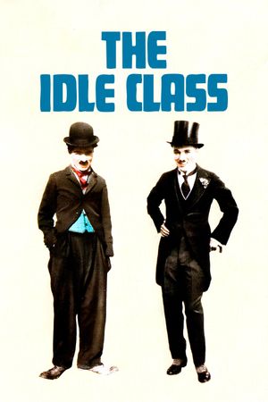 The Idle Class's poster
