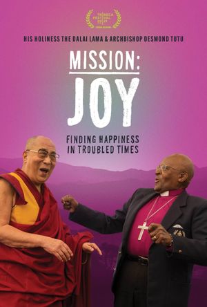 Mission: Joy - Finding Happiness in Troubled Times's poster