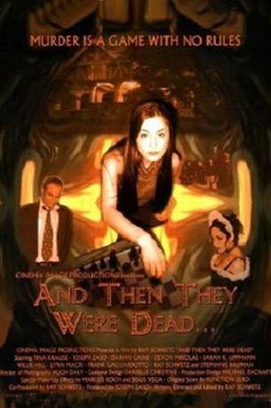 And Then They Were Dead...'s poster