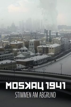 Moskau 1941 - Stimmen am Abgrund's poster