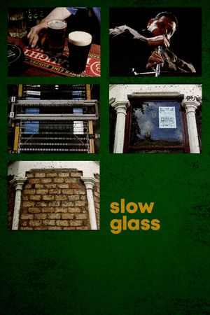 Slow Glass's poster image