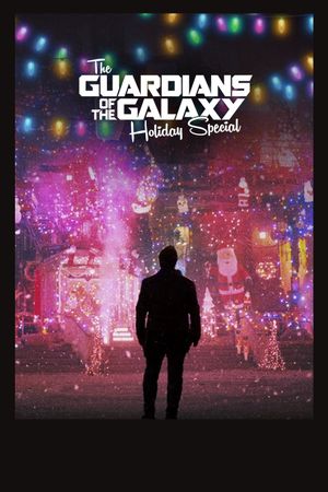 The Guardians of the Galaxy Holiday Special's poster