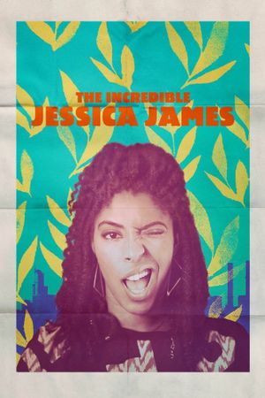 The Incredible Jessica James's poster
