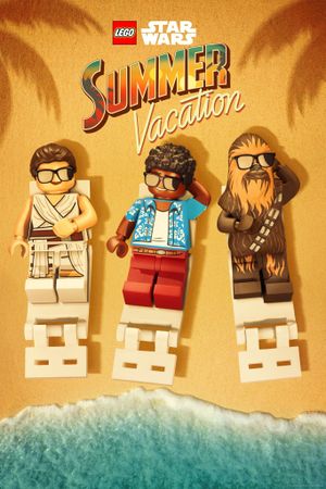 LEGO Star Wars Summer Vacation's poster