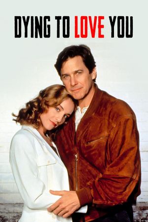 Dying to Love You's poster