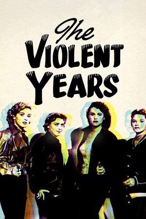 The Violent Years's poster