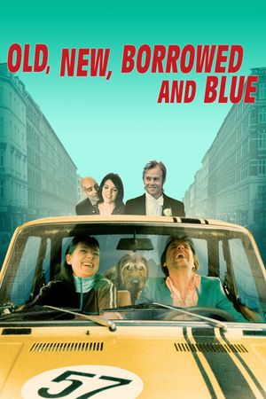 Old, New, Borrowed and Blue's poster