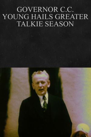 Governor C.C. Young Hails Greater Talkie Season's poster