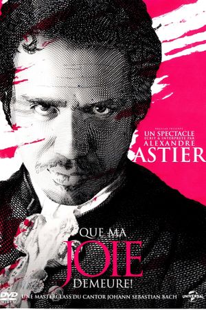 Alexandre Astier - Jesu, Joy of Man's Desiring's poster image