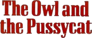 The Owl and the Pussycat's poster