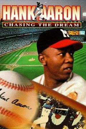 Hank Aaron: Chasing the Dream's poster