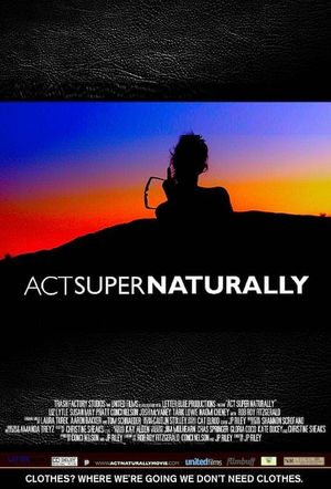Act Super Naturally's poster