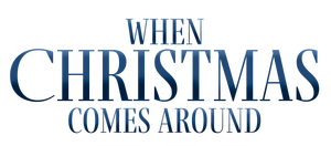 Kelly Clarkson Presents: When Christmas Comes Around's poster