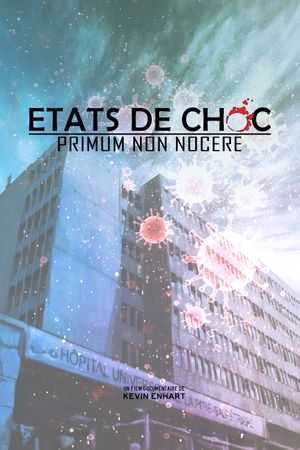 États de choc - Primum non nocere's poster