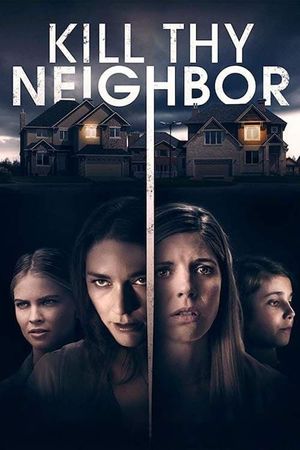 Kill Thy Neighbor's poster image