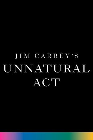 Jim Carrey: Unnatural Act's poster