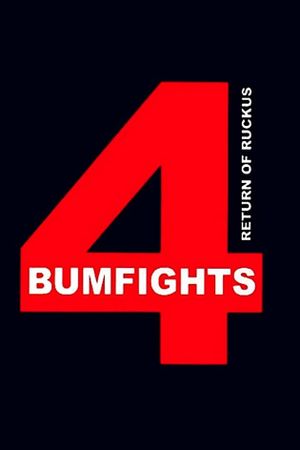 Bumfights Vol. 4: Return of Ruckus's poster image