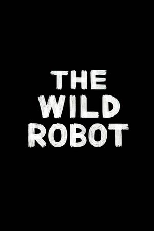 The Wild Robot's poster image