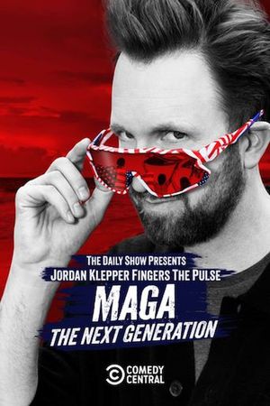 Jordan Klepper Fingers the Pulse: MAGA: The Next Generation's poster